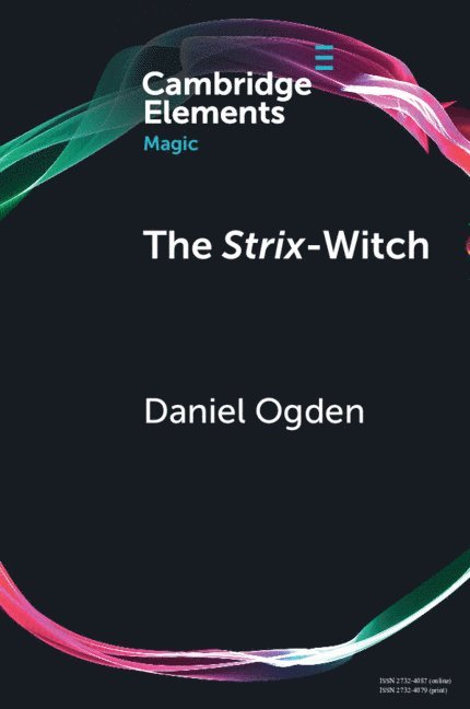 Daniel Ogden, Daniel (University of Exeter) Ogden - Strix-Witch, Häftad