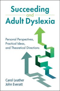 bokomslag Succeeding and Adult Dyslexia