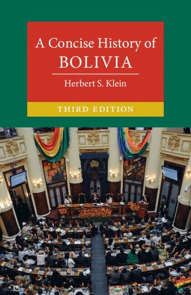 Herbert S. Klein - A Concise History of Bolivia, Häftad