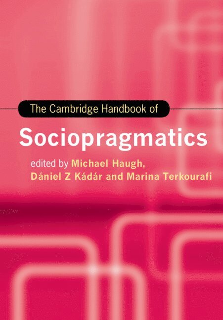 The Cambridge Handbook of Sociopragmatics 1