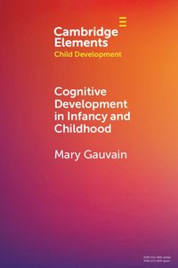 bokomslag Cognitive Development in Infancy and Childhood