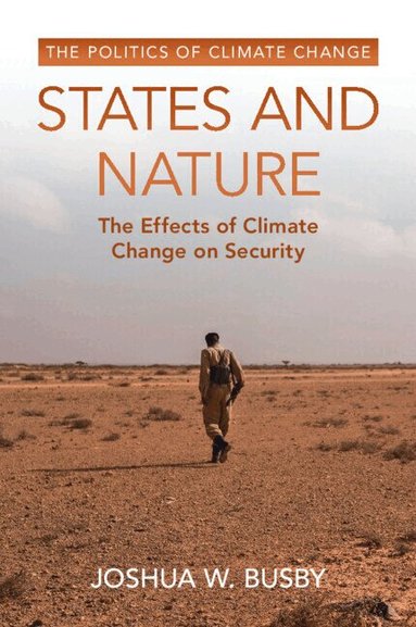 Joshua W. Busby - States and Nature, Häftad