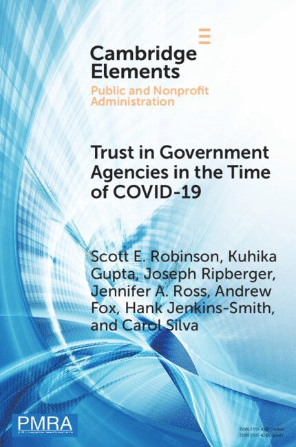 Trust in Government Agencies in the Time of COVID-19 1