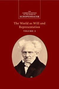 bokomslag Schopenhauer: The World as Will and Representation: Volume 2