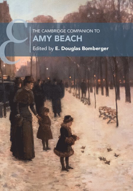 The Cambridge Companion to Amy Beach 1