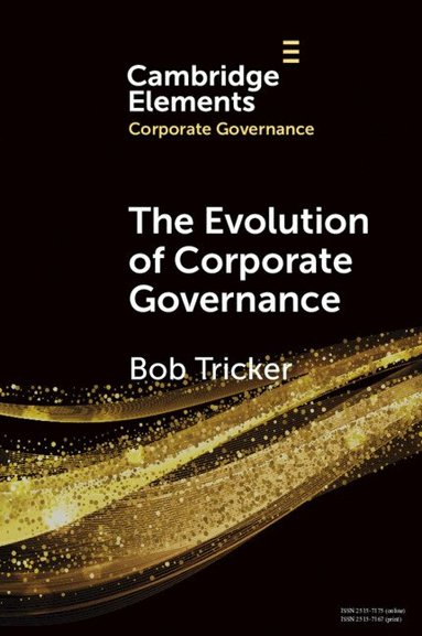Bob Tricker - The Evolution of Corporate Governance, Häftad
