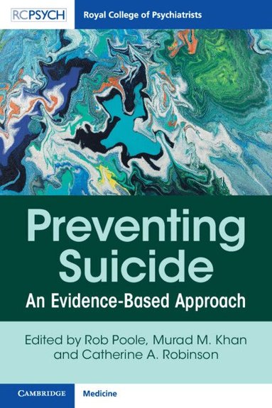Rob Poole, Murad M. Khan, Catherine A. Robinson - Preventing Suicide, Häftad
