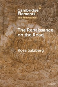 bokomslag The Renaissance on the Road
