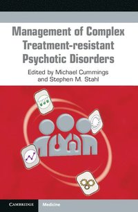 bokomslag Management of Complex Treatment-resistant Psychotic Disorders