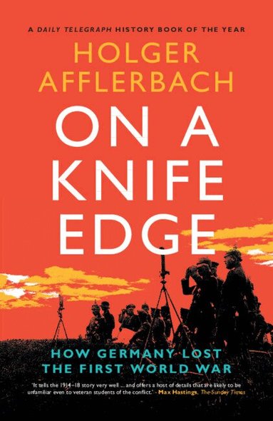 Holger Afflerbach - On a Knife Edge, Häftad