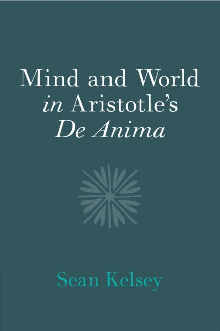 Mind and World in Aristotle's De Anima 1