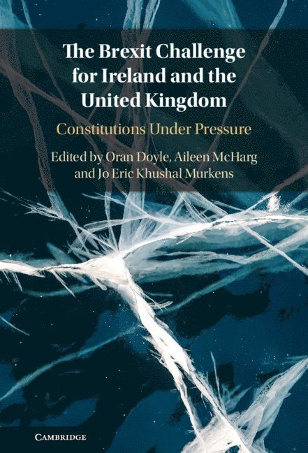 The Brexit Challenge for Ireland and the United Kingdom 1