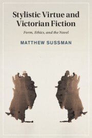 bokomslag Stylistic Virtue and Victorian Fiction
