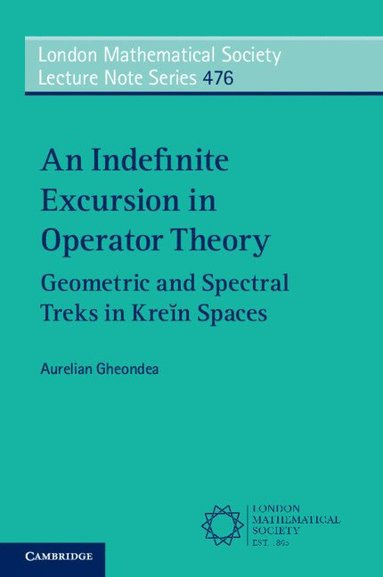 bokomslag An Indefinite Excursion in Operator Theory