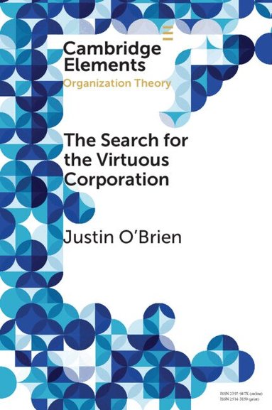 Justin O'Brien - The Search for the Virtuous Corporation, Häftad