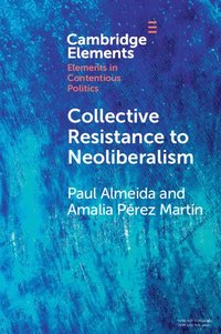 bokomslag Collective Resistance to Neoliberalism