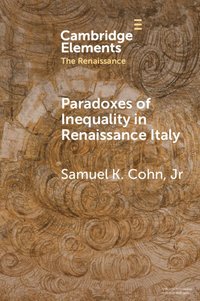 bokomslag Paradoxes of Inequality in Renaissance Italy