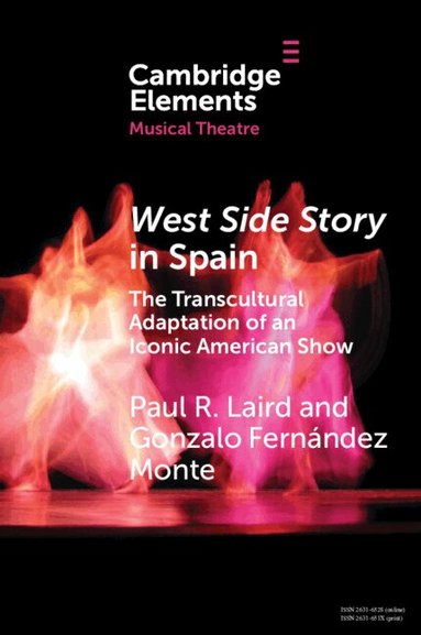 Paul R. Laird, Gonzalo Fernández Monte - West Side Story in Spain, Häftad