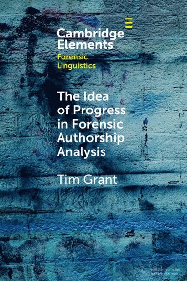 bokomslag Idea of Progress in Forensic Authorship Analysis