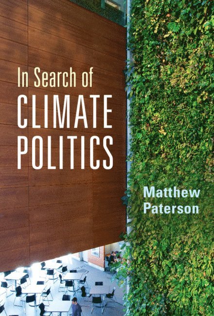 In Search of Climate Politics 1