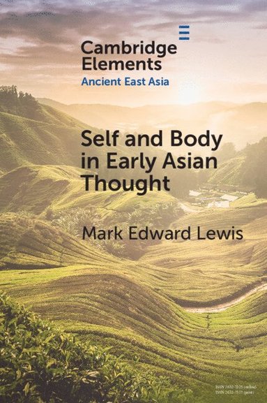 bokomslag Self and Body in Early East Asian Thought