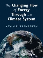bokomslag The Changing Flow of Energy Through the Climate System