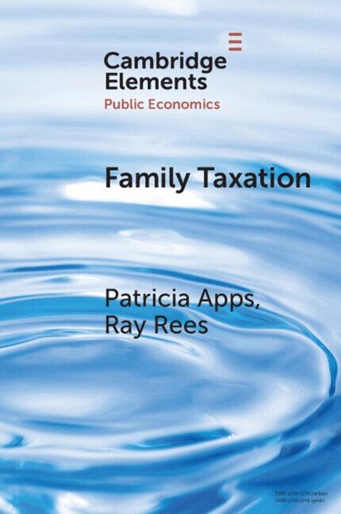 Patricia Apps, Ray Rees - Family Taxation, Häftad