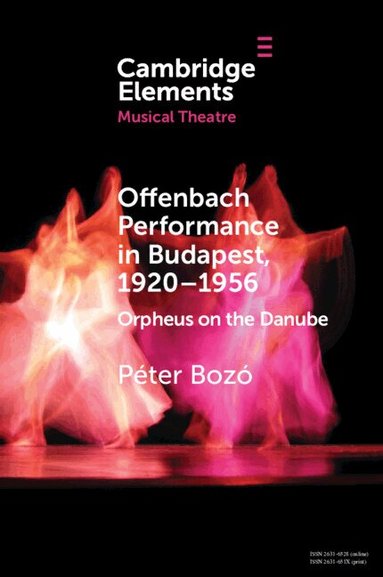 Péter Bozó - Offenbach Performance in Budapest, 1920-1956, Häftad