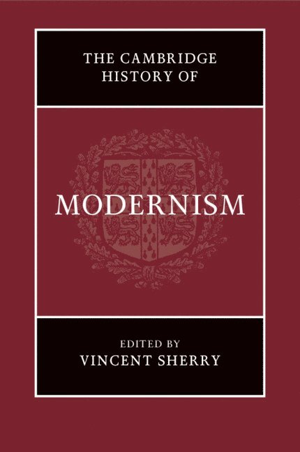 The Cambridge History of Modernism 1