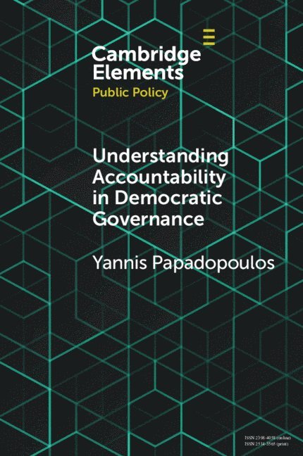 Yannis Papadopoulos, Switzerland) Papadopoulos, Yannis (Institut d'etudes politiques, Universite de Lausanne - Understanding Accountability in Democratic Governance, Häftad