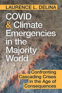bokomslag COVID and Climate Emergencies in the Majority World