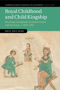 bokomslag Royal Childhood and Child Kingship