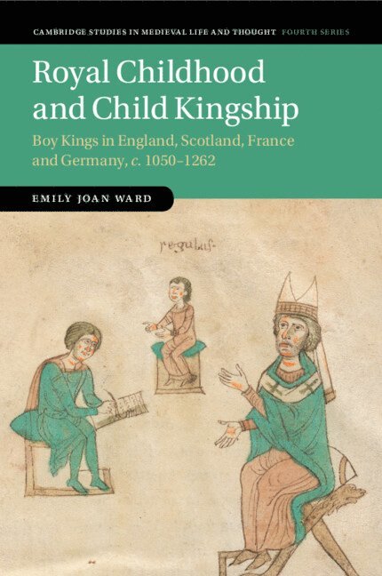 Royal Childhood and Child Kingship 1