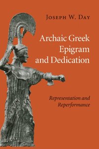 bokomslag Archaic Greek Epigram and Dedication