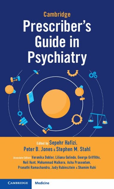 Sepehr Hafizi, Peter B. Jones, Stephen M. Stahl - Cambridge Prescriber's Guide in Psychiatry, Häftad