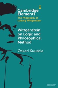 bokomslag Wittgenstein on Logic and Philosophical Method