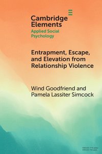 bokomslag Entrapment, Escape, and Elevation from Relationship Violence