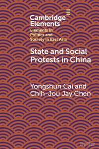 bokomslag State and Social Protests in China