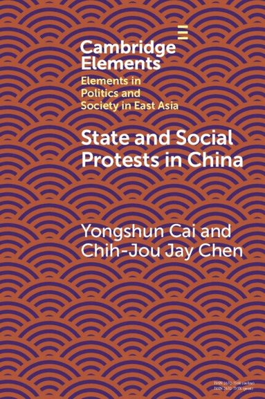 Yongshun Cai, Chih-Jou Jay Chen - State and Social Protests in China, Häftad