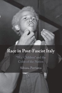 bokomslag Race in Post-Fascist Italy