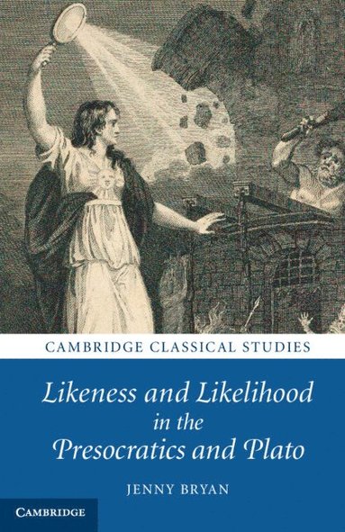 bokomslag Likeness and Likelihood in the Presocratics and Plato