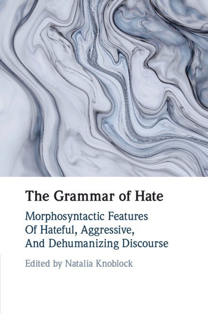 The Grammar of Hate 1