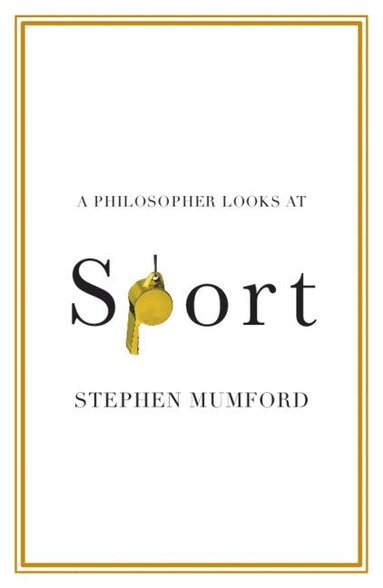bokomslag Philosopher Looks at Sport
