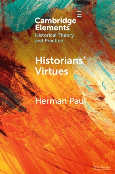 Herman Paul - Historians' Virtues, Häftad