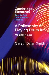 bokomslag A Philosophy of Playing Drum Kit