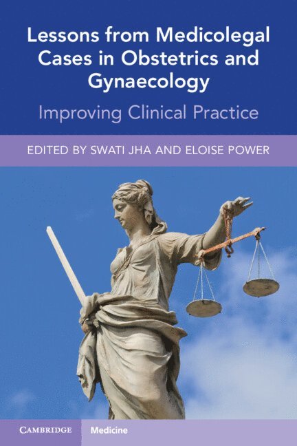 Lessons from Medicolegal Cases in Obstetrics and Gynaecology 1