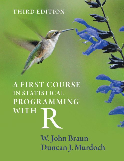 A First Course in Statistical Programming with R 1