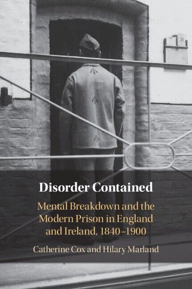 Catherine Cox, Hilary Marland - Disorder Contained, Häftad