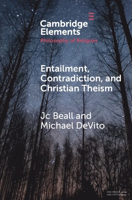 Entailment, Contradiction, and Christian Theism 1