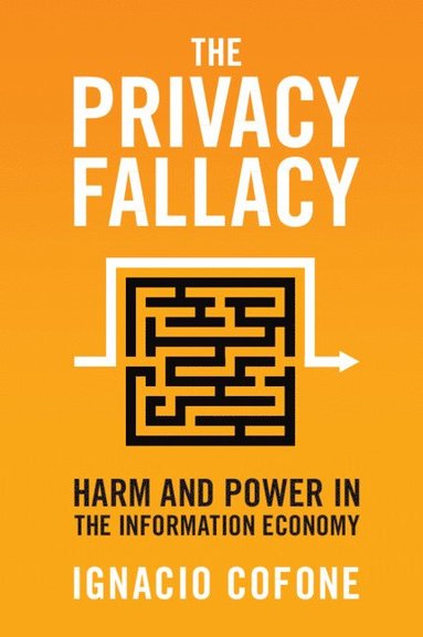 bokomslag The Privacy Fallacy